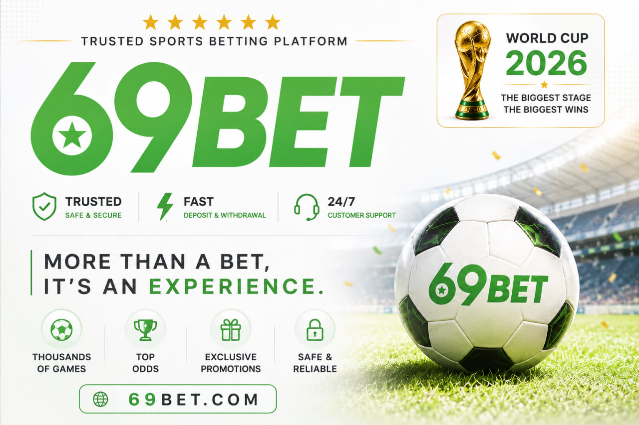 69BET Official Sports Betting Platform | Football Betting & Live Sportsbook